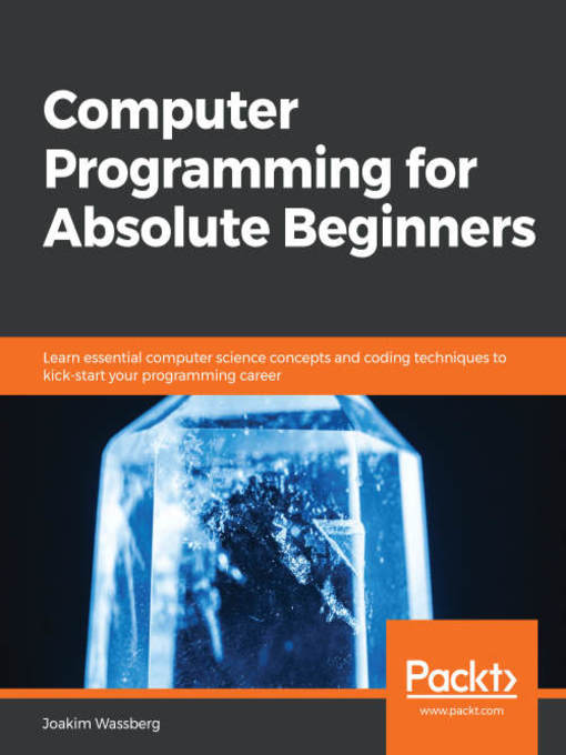 Title details for Computer Programming for Absolute Beginners by Joakim Wassberg - Available